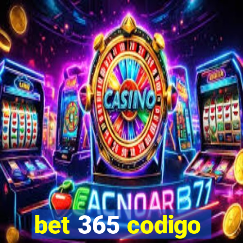 bet 365 codigo