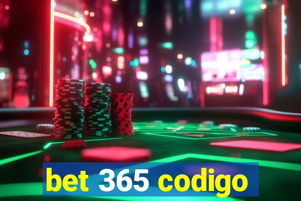 bet 365 codigo