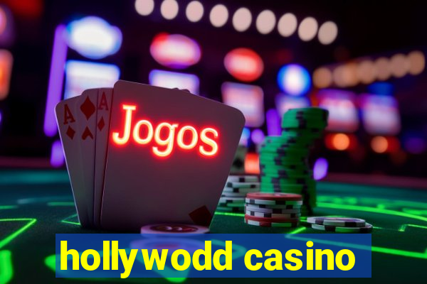 hollywodd casino