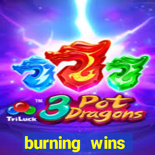 burning wins classic 5 lines