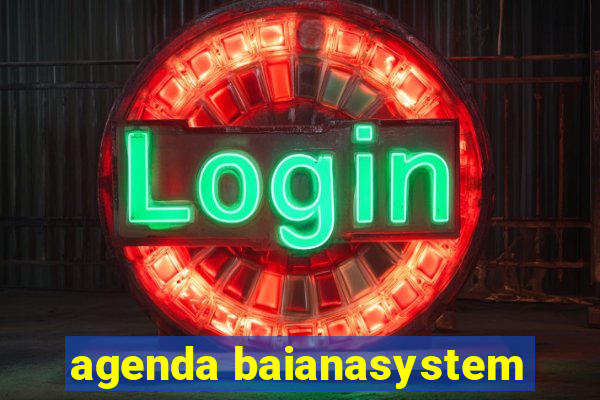 agenda baianasystem