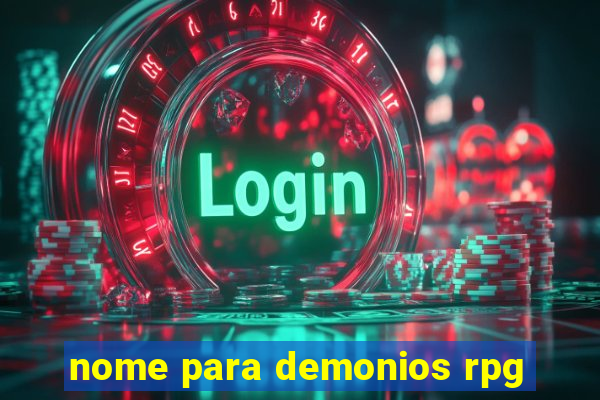 nome para demonios rpg