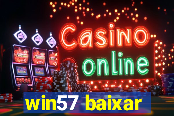 win57 baixar