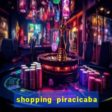 shopping piracicaba - brmalls