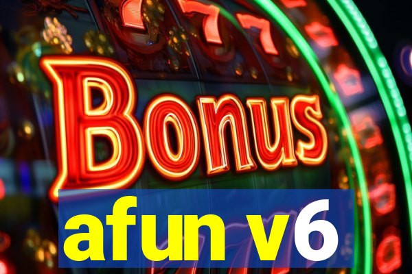 afun v6