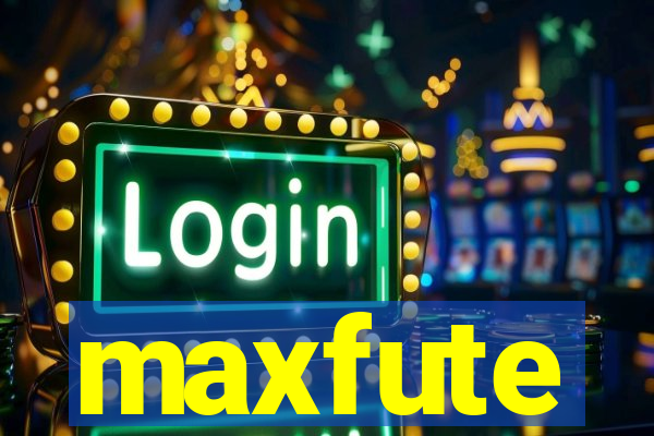 maxfute