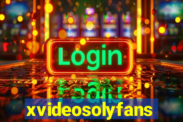 xvideosolyfans