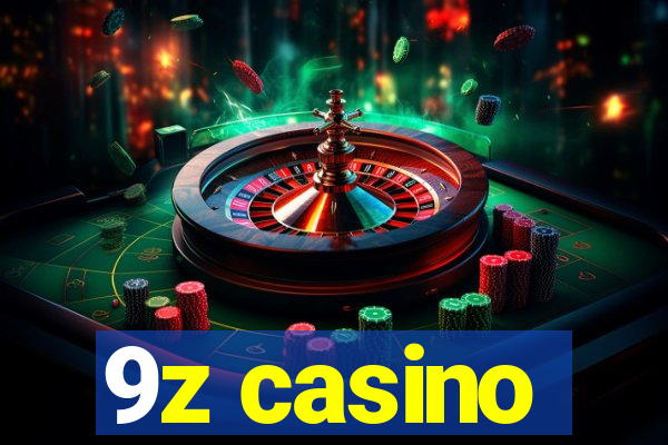 9z casino