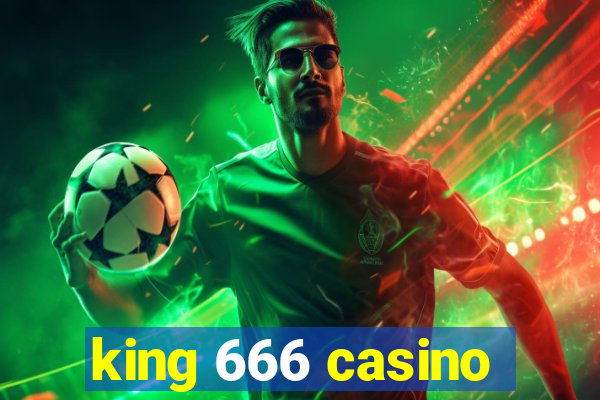 king 666 casino