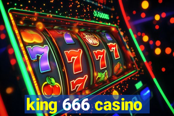 king 666 casino