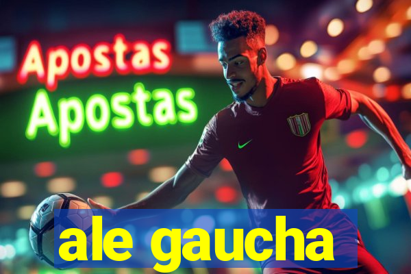 ale gaucha