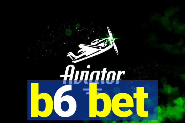 b6 bet