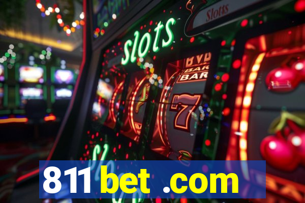 811 bet .com