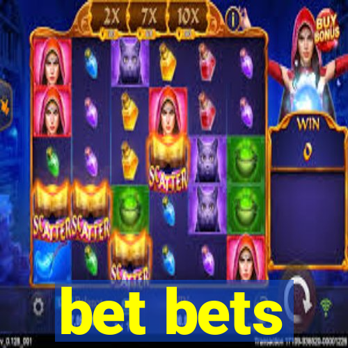 bet bets