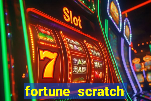 fortune scratch life paga mesmo