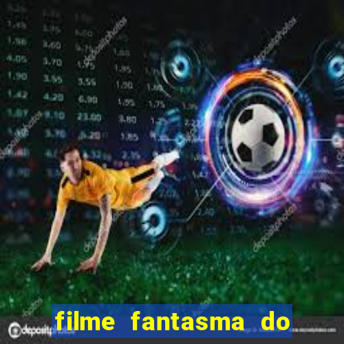 filme fantasma do natal passado