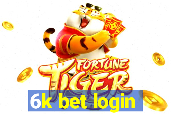 6k bet login