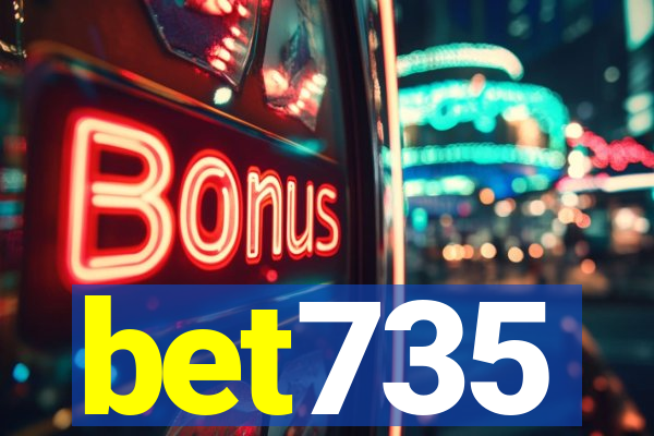 bet735