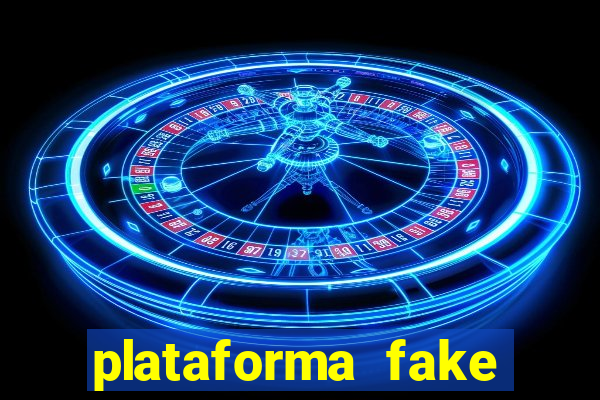 plataforma fake para jogar