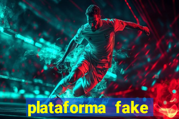 plataforma fake para jogar