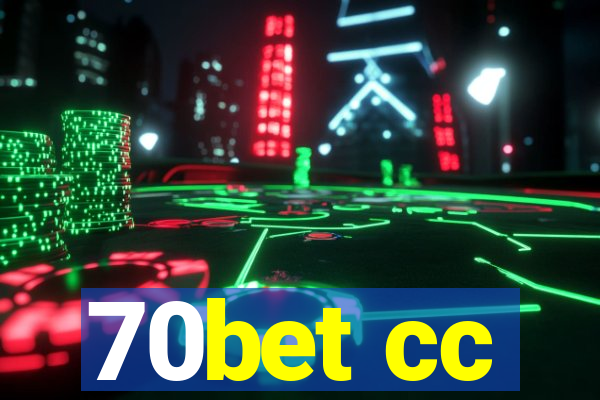 70bet cc