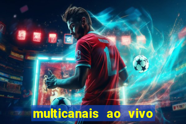 multicanais ao vivo jogo do flamengo