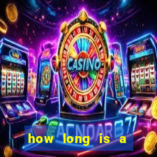 how long is a gala bingo session