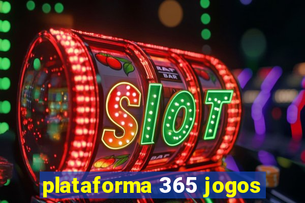 plataforma 365 jogos