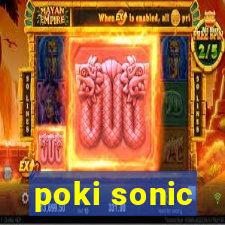 poki sonic