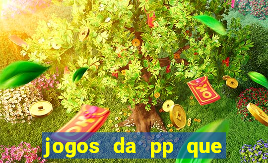 jogos da pp que pagam bem