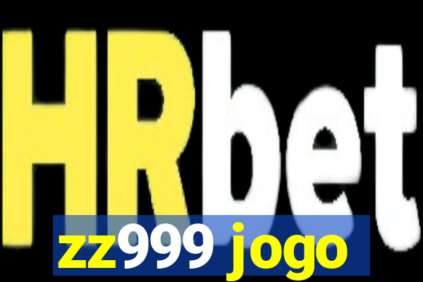 zz999 jogo