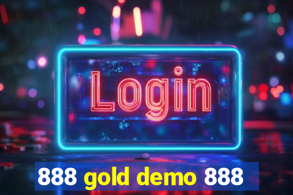 888 gold demo 888