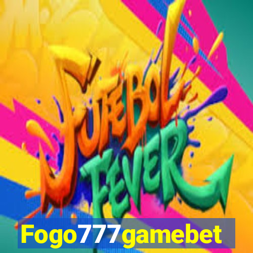 Fogo777gamebet