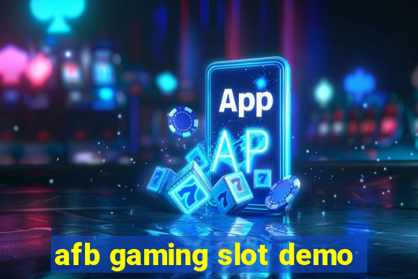 afb gaming slot demo