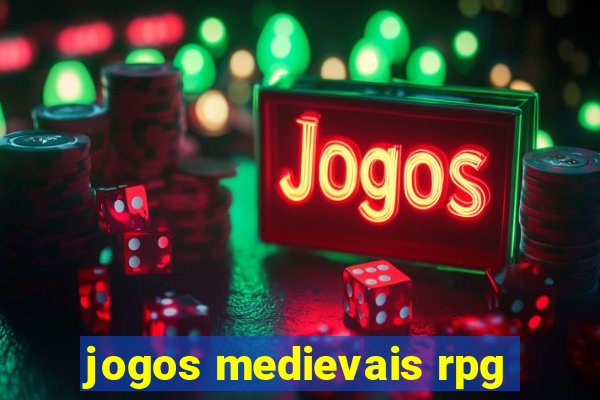 jogos medievais rpg