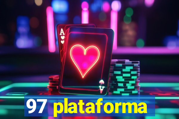 97 plataforma