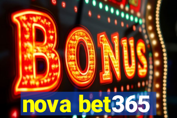 nova bet365