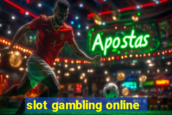 slot gambling online