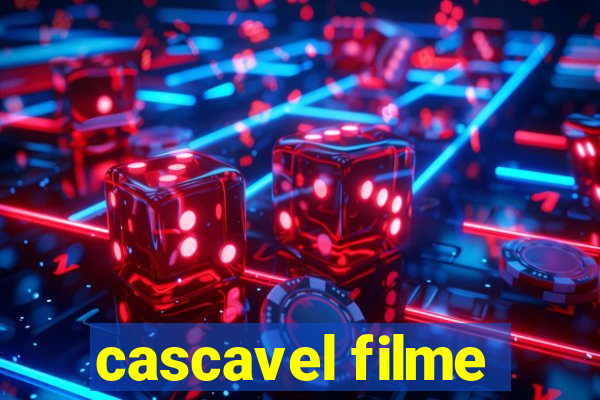 cascavel filme