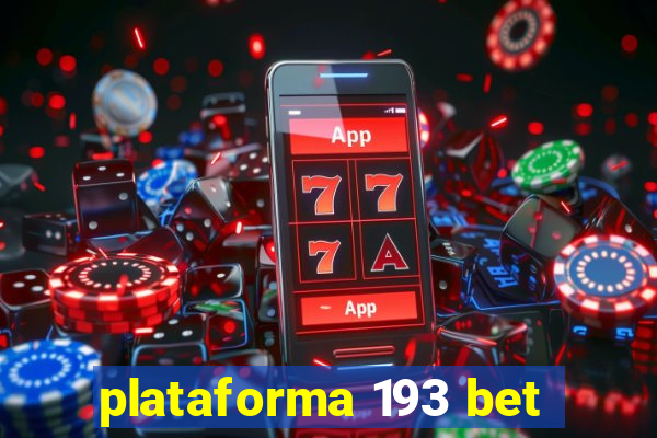 plataforma 193 bet