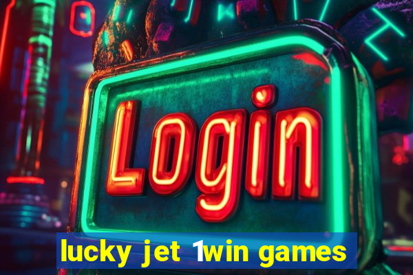 lucky jet 1win games