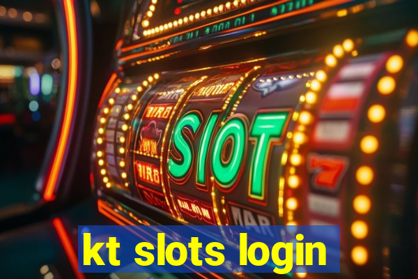 kt slots login