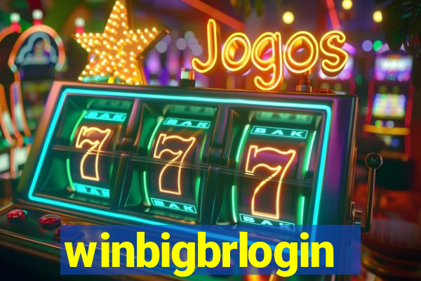 winbigbrlogin