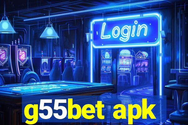 g55bet apk