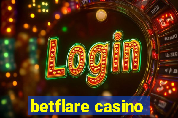 betflare casino