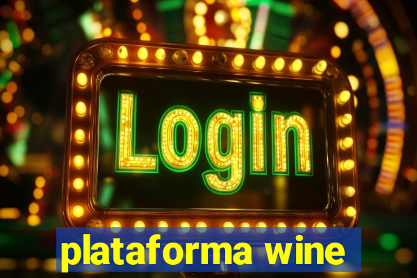 plataforma wine