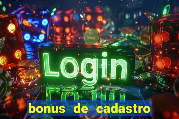 bonus de cadastro estrela bet