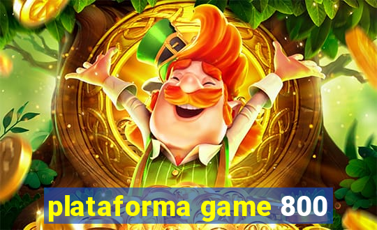 plataforma game 800