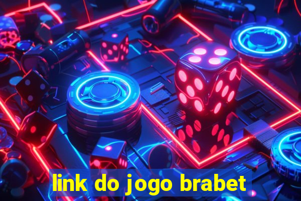 link do jogo brabet