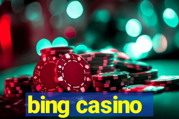 bing casino